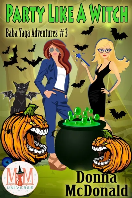 Party Like A Witch: Magic and Mayhem Universe
