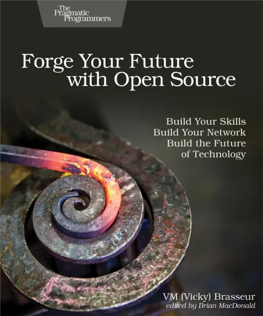 Forge Your Future with Open Source