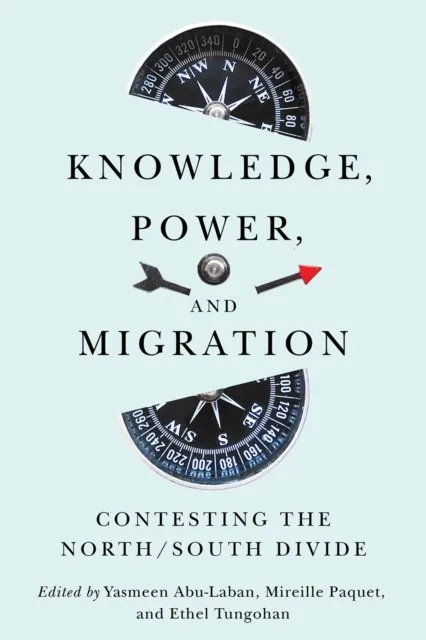 Knowledge, Power, and Migration