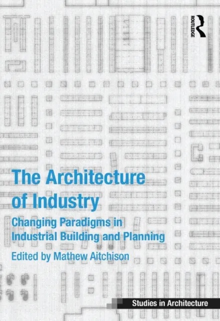 Architecture of Industry