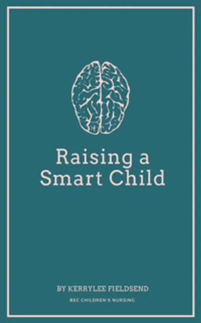 Raising a Smart Child