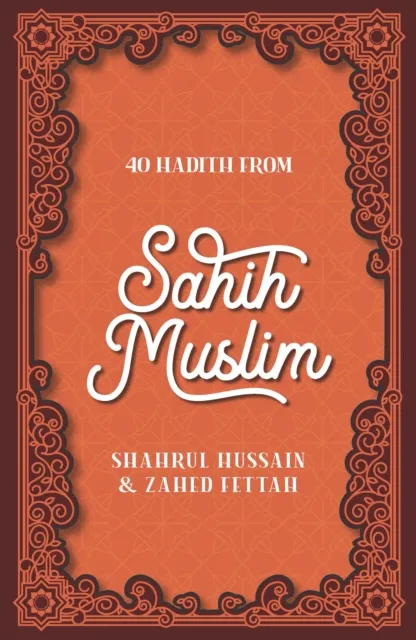 40 Hadith from Sahih Muslim