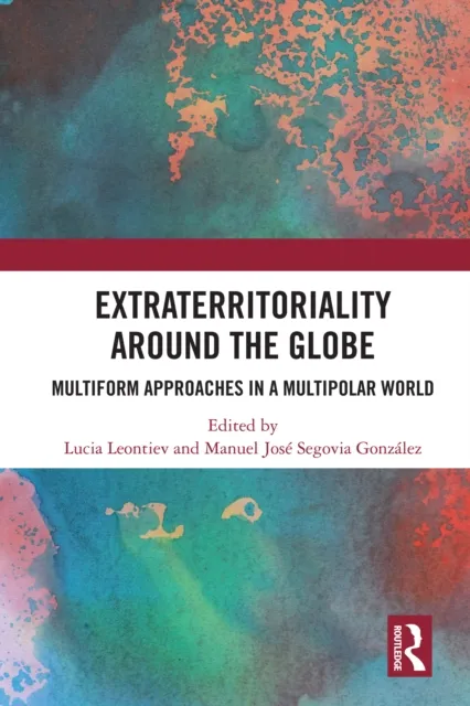 Extraterritoriality Around the Globe