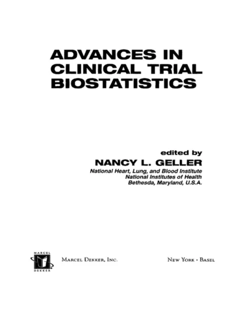 Advances in Clinical Trial Biostatistics