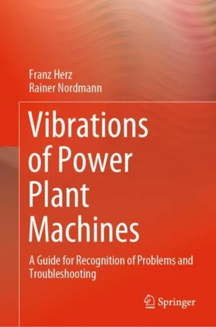 Vibrations of Power Plant Machines