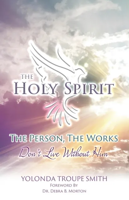Holy Spirit: The Person, The Works