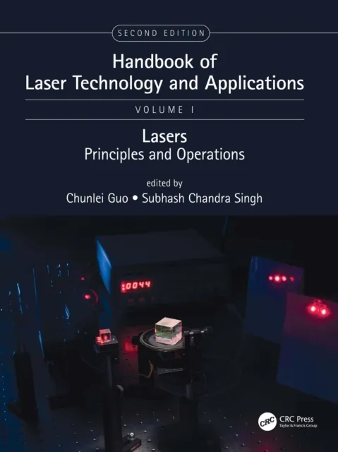 Handbook of Laser Technology and Applications