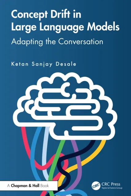 Concept Drift in Large Language Models