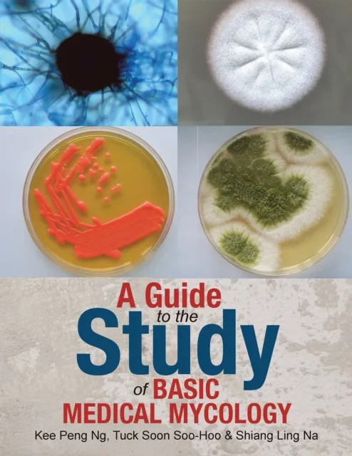 Guide to the Study of Basic Medical Mycology