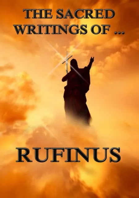 Sacred Writings of Rufinus