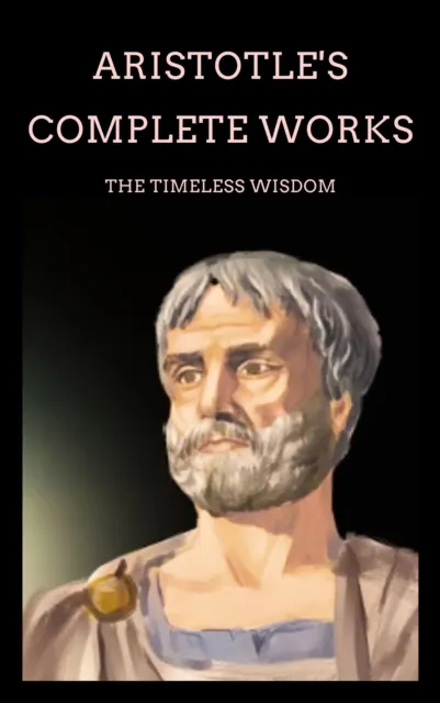 Aristotle's Complete Works