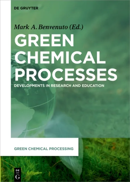 Green Chemical Processes