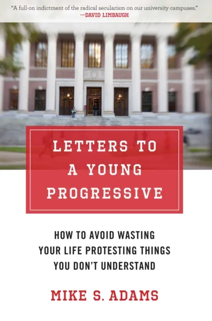 Letters to a Young Progressive