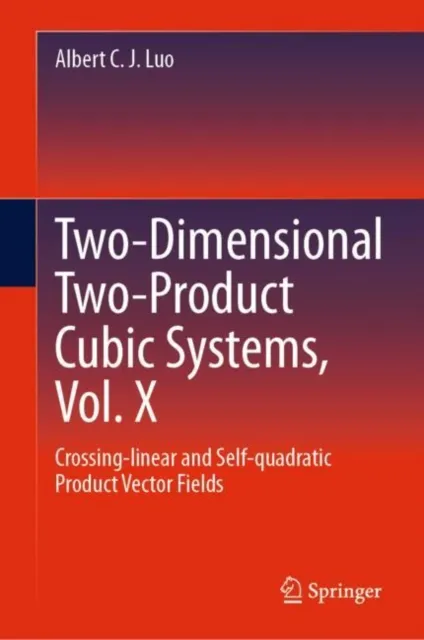 Two-dimensional Two-product Cubic Systems Vol. II
