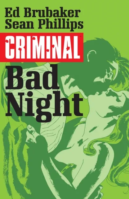 Criminal Vol. 4: Bad Night