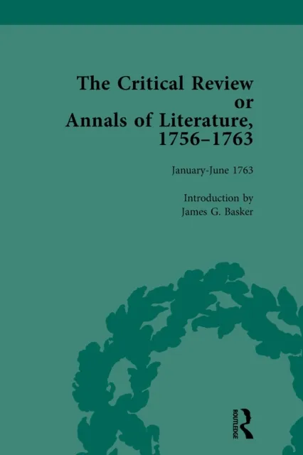 Critical Review or Annals of Literature, 1756-1763 Vol 15