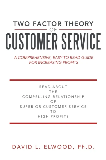 Two Factor Theory of Customer Service