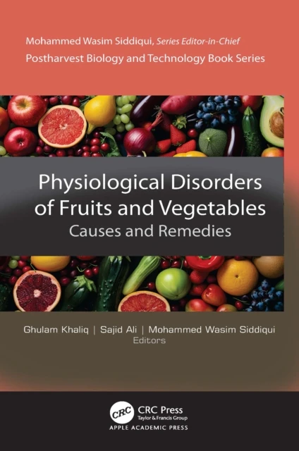 Physiological Disorders of Fruits and Vegetables