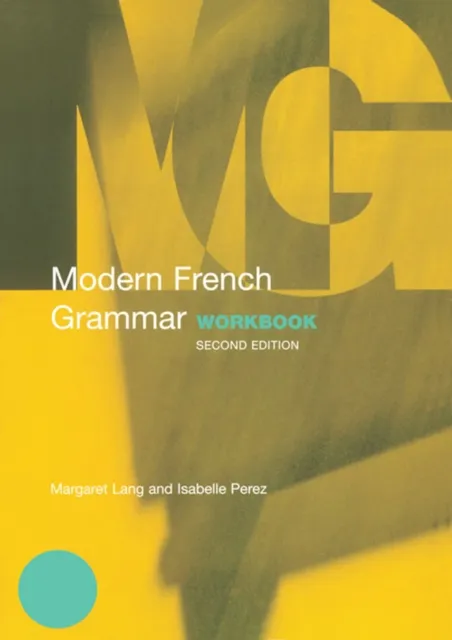 Modern French Grammar Workbook
