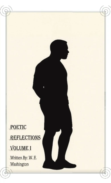 Poetic Reflections Volume 1