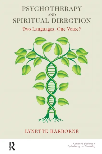 Psychotherapy and Spiritual Direction