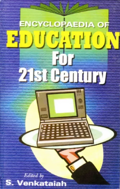 Encyclopaedia of Education For 21st Century (Child Education)