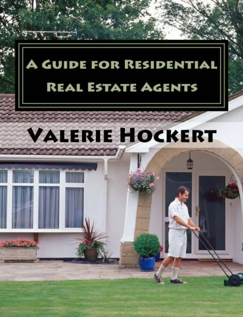 Guide for Residential Real Estate Agents