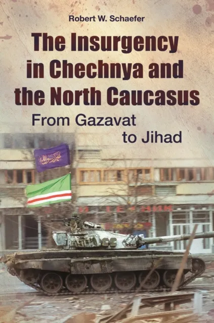 Insurgency in Chechnya and the North Caucasus