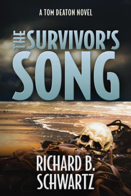 Survivor's Song: A Tom Deaton Novel