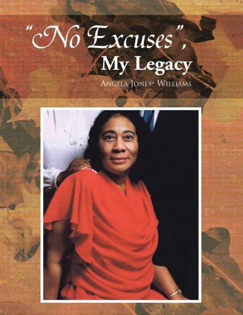 'No Excuses', My Legacy