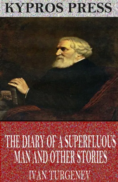 Diary of a Superfluous Man and Other Stories