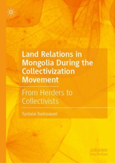 Land Relations in Mongolia During the Collectivization Movement