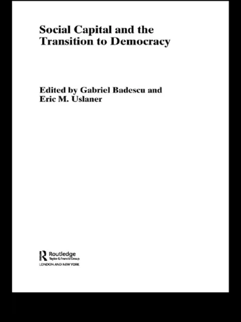 Social Capital and the Transition to Democracy