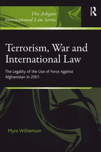 Terrorism, War and International Law