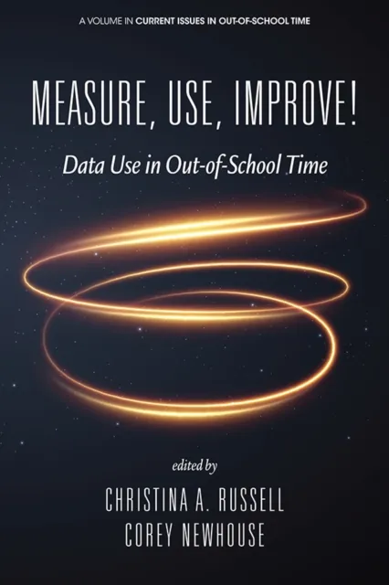 Measure, Use, Improve!