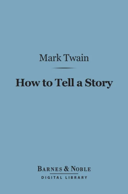 How to Tell a Story (Barnes & Noble Digital Library)