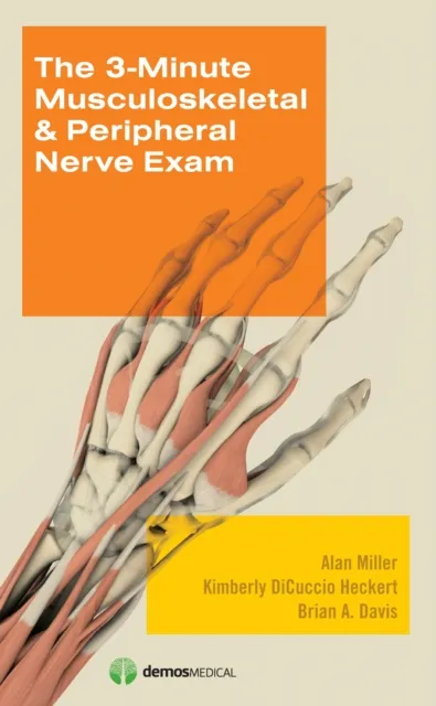 3-Minute Musculoskeletal & Peripheral Nerve Exam