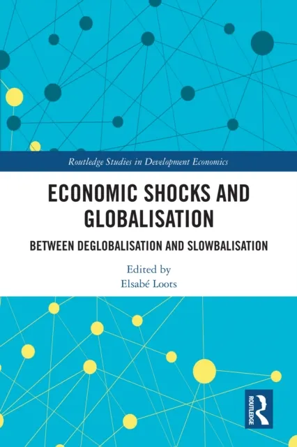 Economic Shocks and Globalisation