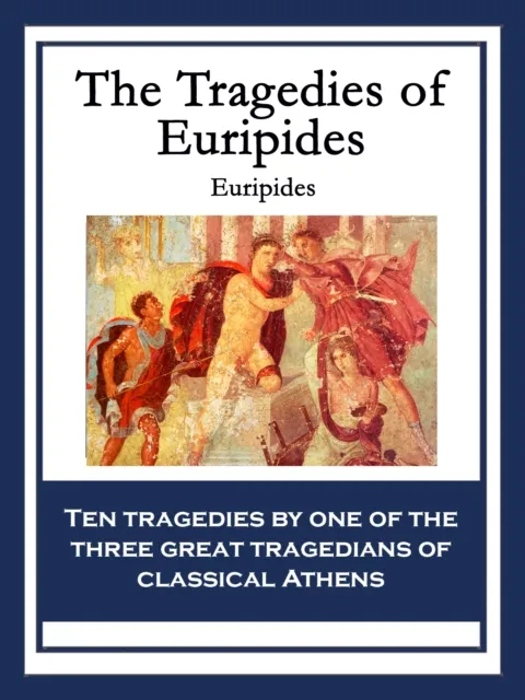 Tragedies of Euripides