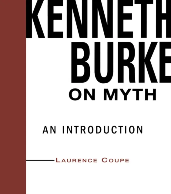 Kenneth Burke on Myth