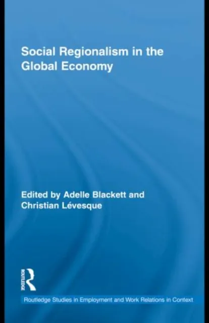 Social Regionalism in the Global Economy