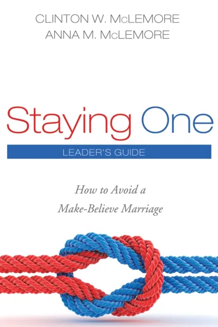 Staying One: Leader's Guide