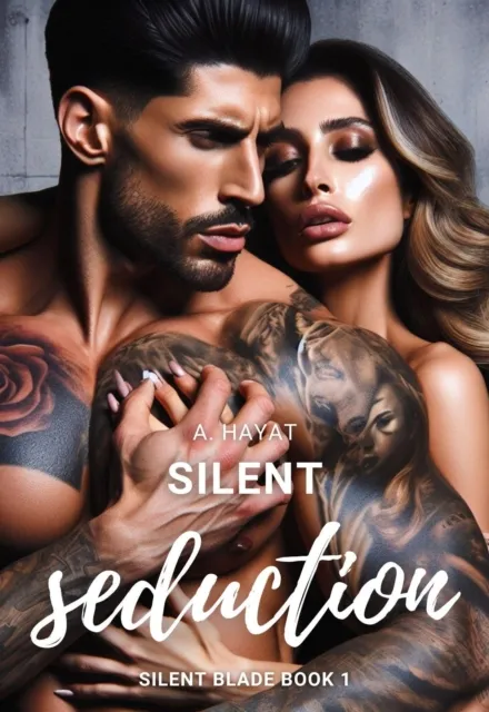 Silent Seduction (Silent Blade Book 1)