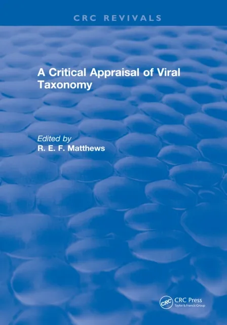 Critical Appraisal of Viral Taxonomy