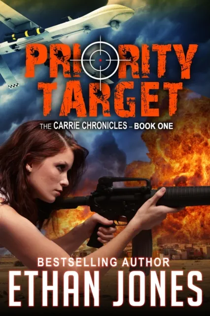 Priority Target: A Carrie Chronicles Spy Thriller