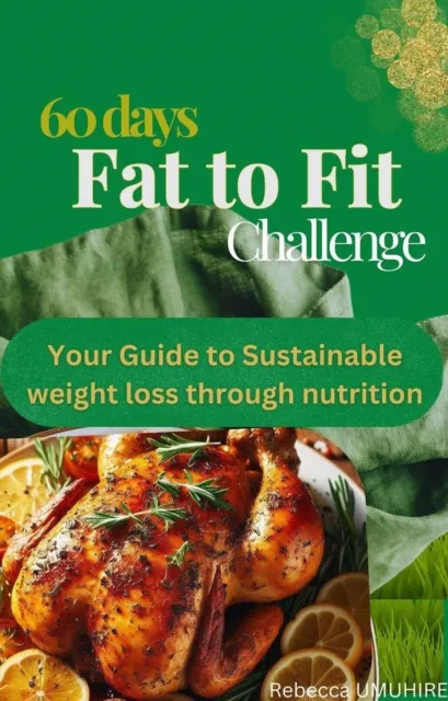 60 Days Fat to Fit Challenge