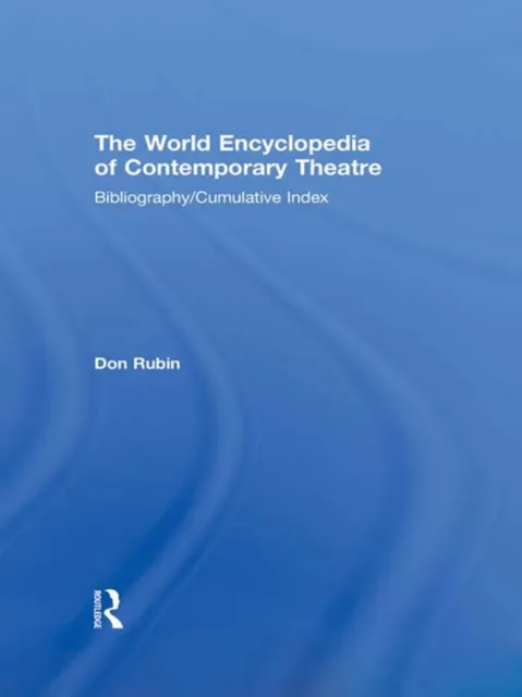 World Encyclopedia of Contemporary Theatre