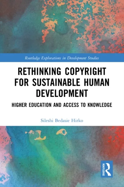 Rethinking Copyright for Sustainable Human Development