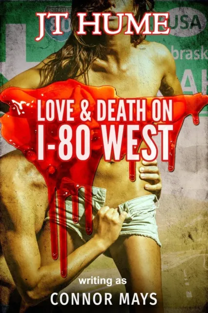 Love & Death on I-80 West
