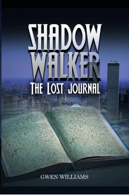 Shadow Walker : The Lost Journal